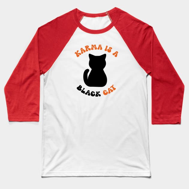 karma is a (black) cat Baseball T-Shirt by Venus Print
